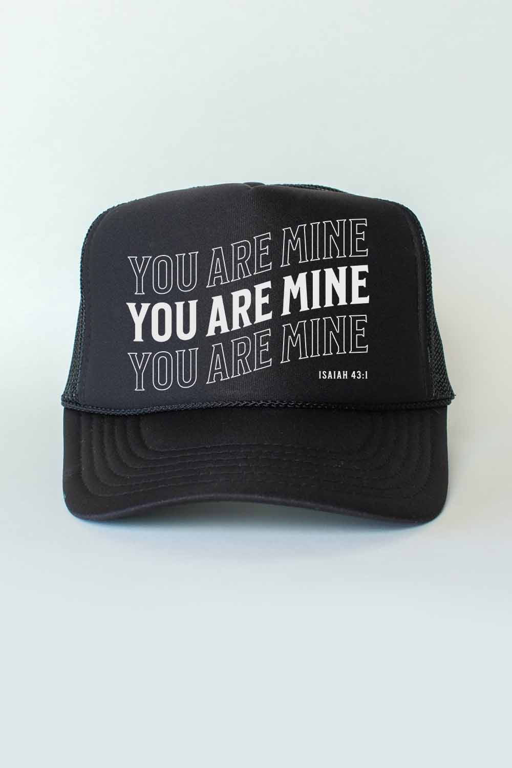 Trucker Hat , You are Mine